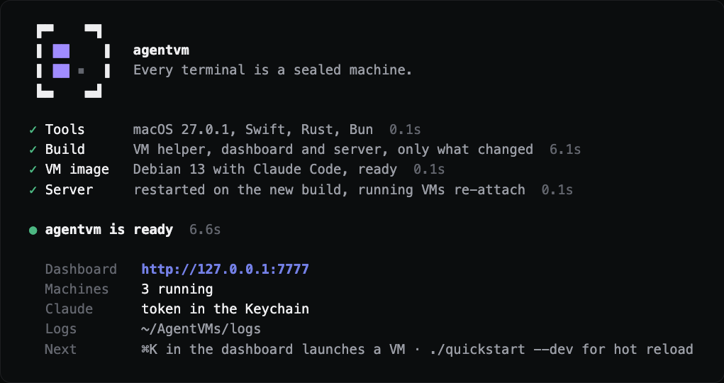 ./quickstart: tools checked, only what changed rebuilt, server restarted with its VMs still running
